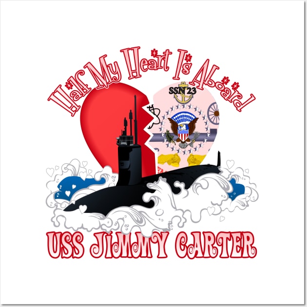 Half My Heart is Aboard the USS Jimmy Carter Wall Art by MilitaryVetShop
